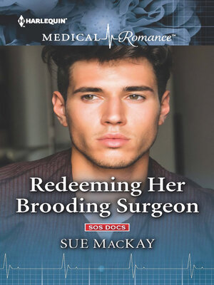 cover image of Redeeming Her Brooding Surgeon